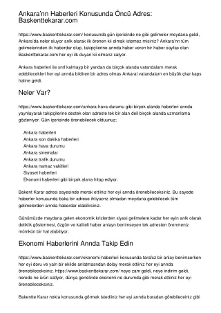 Ankara’nın Haberleri Konusunda Öncü Adres: Baskenttekarar.com