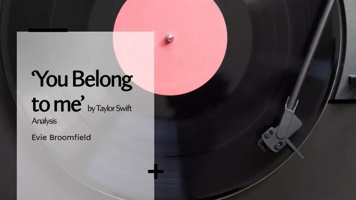 you belong to me by taylor swift analysis