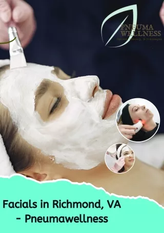 Facials in Richmond, VA - Pneumawellness
