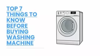 7 things to know before buying washing machine