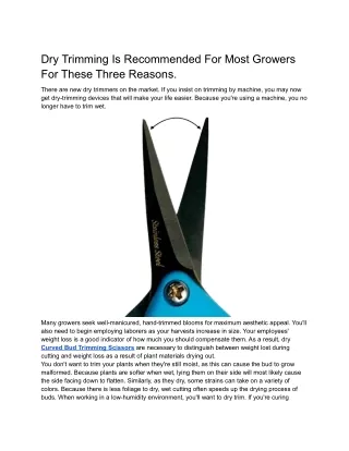 Dry Trimming Is Recommended For Most Growers For These Three Reasons