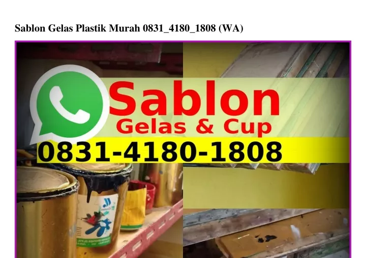 sablon gelas plastik murah 0831 4180 1808 wa