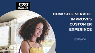 How Self Service Improves Customer experience