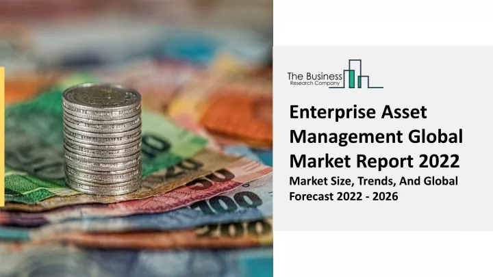 enterprise asset management global market report