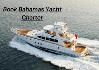Book Bahamas Yacht Charter