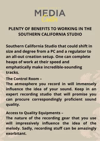 Plenty Of Benefits To Working In The Southern California Studio