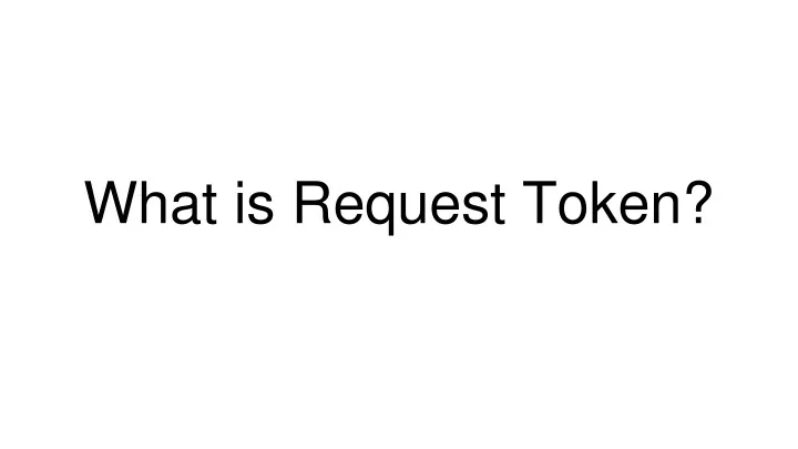 what is request token