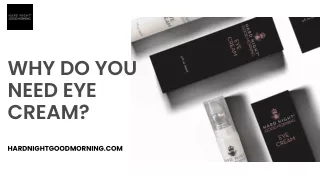 Why Do You Need Eye Cream