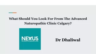What Should You Look For From The Advanced Naturopathic Clinic Calgary?
