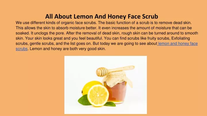 all about lemon and honey face scrub