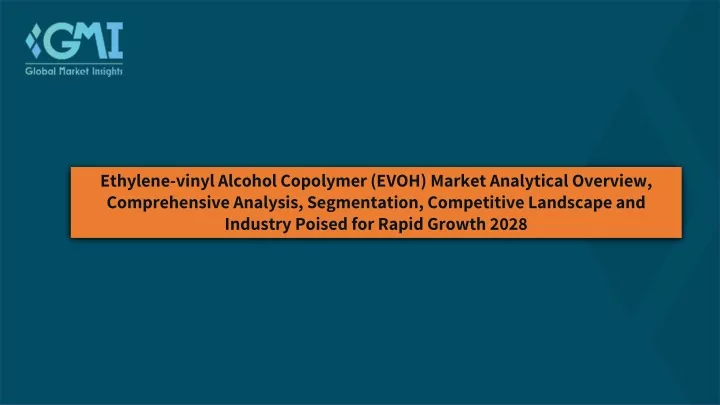 ethylene vinyl alcohol copolymer evoh market