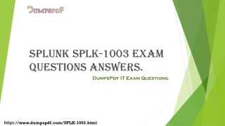 Latest Splunk SPLK-1003 Questions Answers