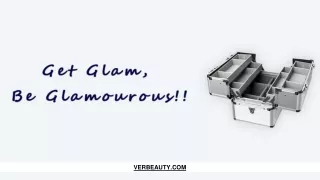 Get Glam, Be Glamourous!!