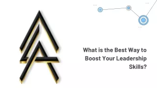 What is the Best Way to Boost Your Leadership Skills?