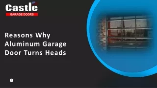 Reasons Why Aluminum Garage Door Turns Heads