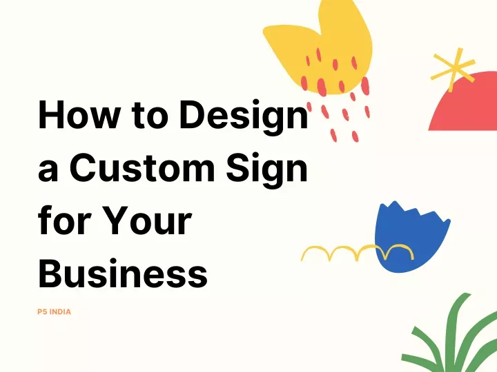 how to design a custom sign for your business