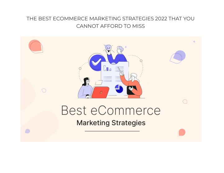 the best ecommerce marketing strategies 2022 that