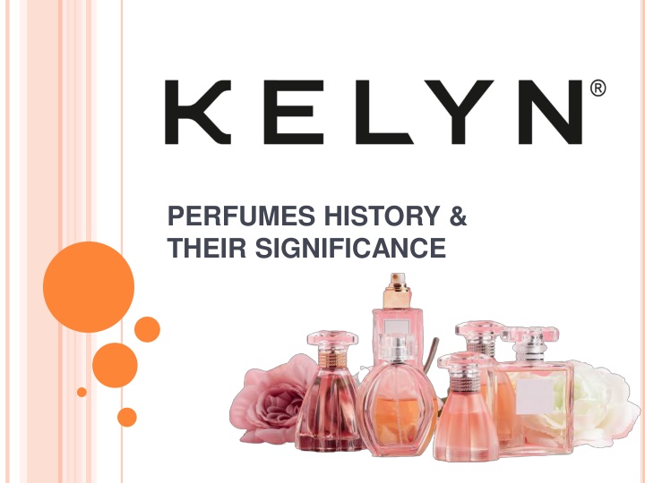 perfumes history their significance