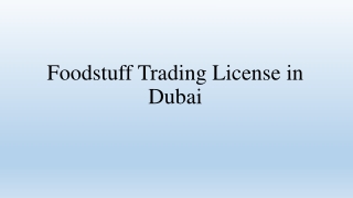 Foodstuff Trading License in Dubai