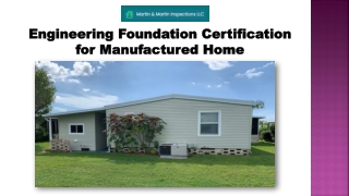 Engineering Foundation Certification for Manufactured Home