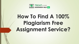 How To Find A 100% Plagiarism Free Assignment Service