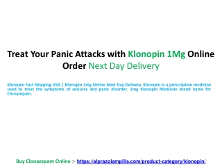 Treat Your Panic Attacks with Klonopin 1Mg Online Order Next Day Delivery