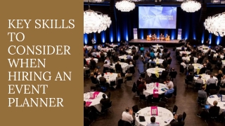 Key Skills To Consider When Hiring An Event Planner