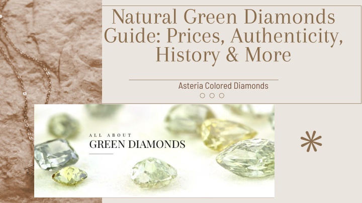 natural green diamonds guide prices authenticity