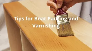 Tips for Boat Panting and Varnishing
