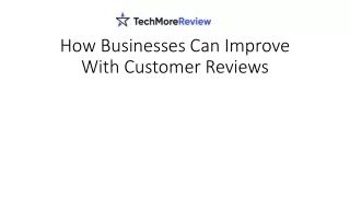 How Businesses Can Improve With Customer Reviews