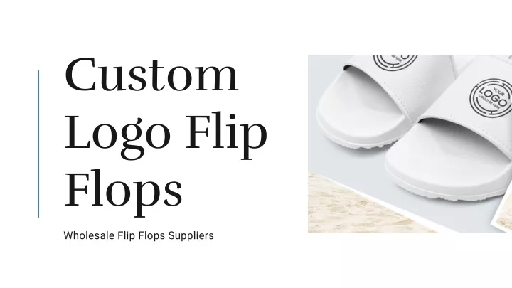 custom logo flip flops