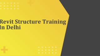 Best Institute of Revit Structure Training in Delhi