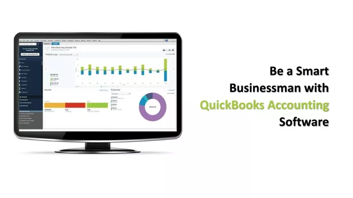 be a smart businessman with quickbooks accounting