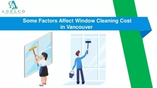 some factors affect window cleaning cost