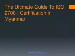 The Ultimate Guide To ISO 27001 Certification in Myanmar