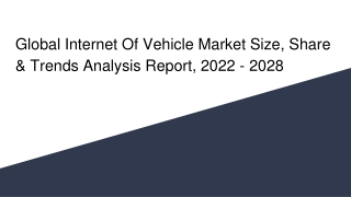 global internet of vehicle market size share trends analysis report 2022 2028