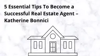 Thinking about becoming a real estate agent?  – Katherine Bonnici