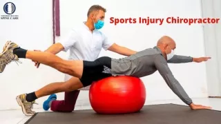 Need Professional Aid From a Sports Injury Chiropractor Here's Why You Should Go With Us!