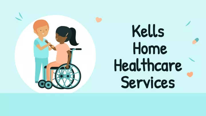 kells home healthcare services