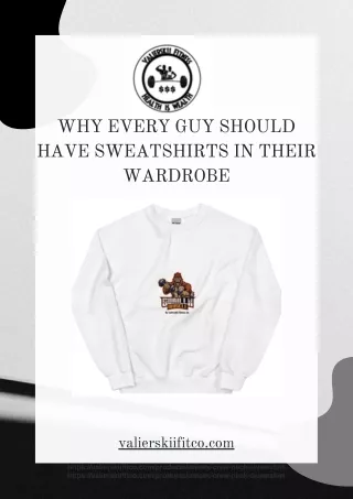 Why Every Guy Should Have Sweatshirts in Their Wardrobe
