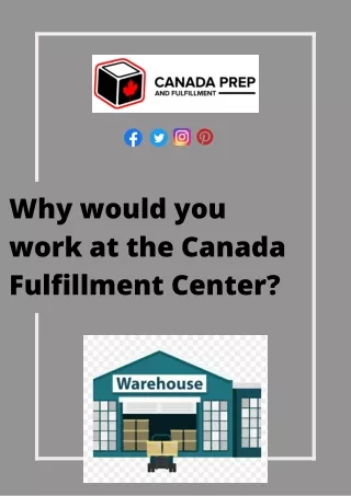 Why would you work at the Canada Fulfillment Center