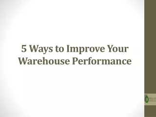 5 ways to improve your warehouse performance