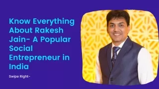 Know Everything About Rakesh Jain- A Popular Social Entrepreneur in India
