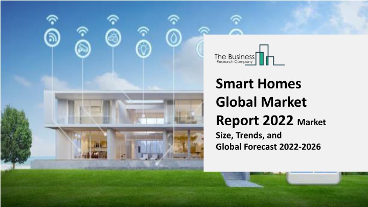 smart homes global market report 2022 market size