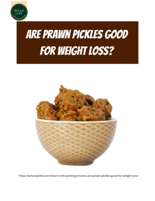 Are Prawn pickles Good for Weight Loss?