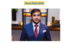 varun datta delhi