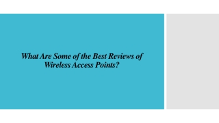 what are some of the best reviews of wireless access points
