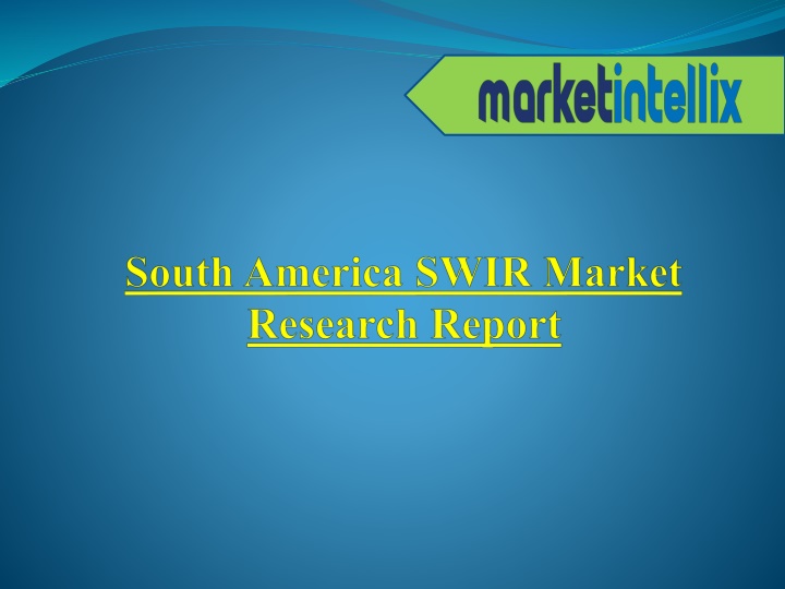 south america swir market research report