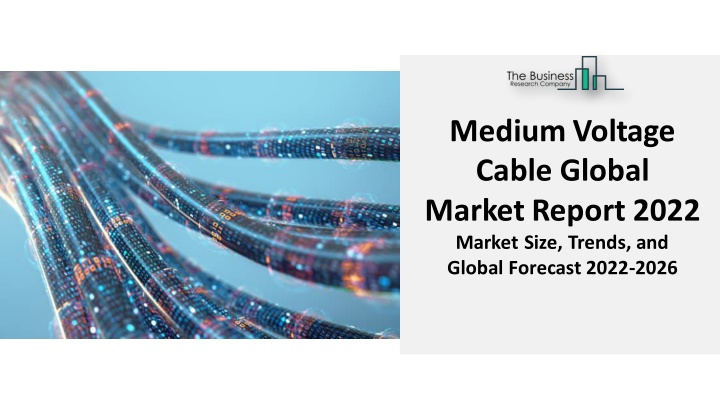 medium voltage cable global marketreport 2022