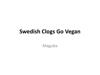 Swedish Clogs Go Vegan